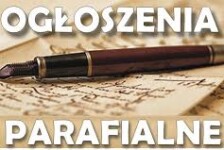 OGŁOSZENIA DUSZPASTERSKIE 19 marca 2023